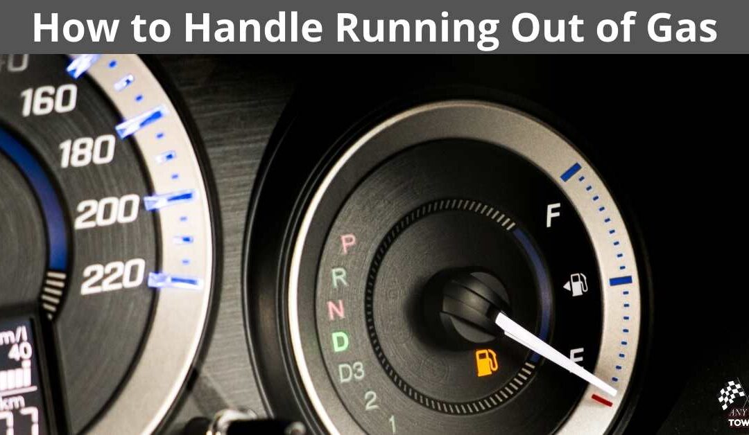 How to Handle Running Out of Gas